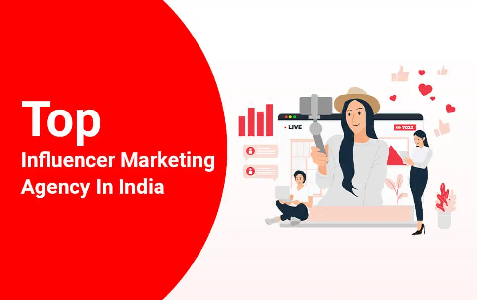 Top Influencer Marketing Agency In India